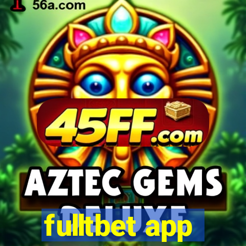 fulltbet app